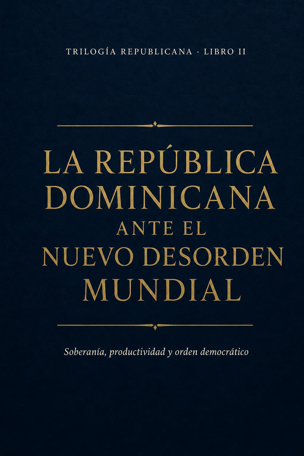 Portada de La República Dominicana ante el nuevo desorden mundial